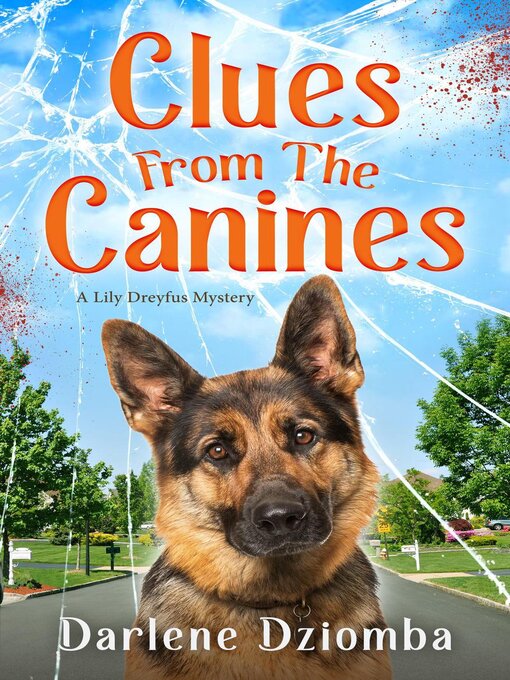 Title details for Clues From the Canines by Darlene Dziomba - Available